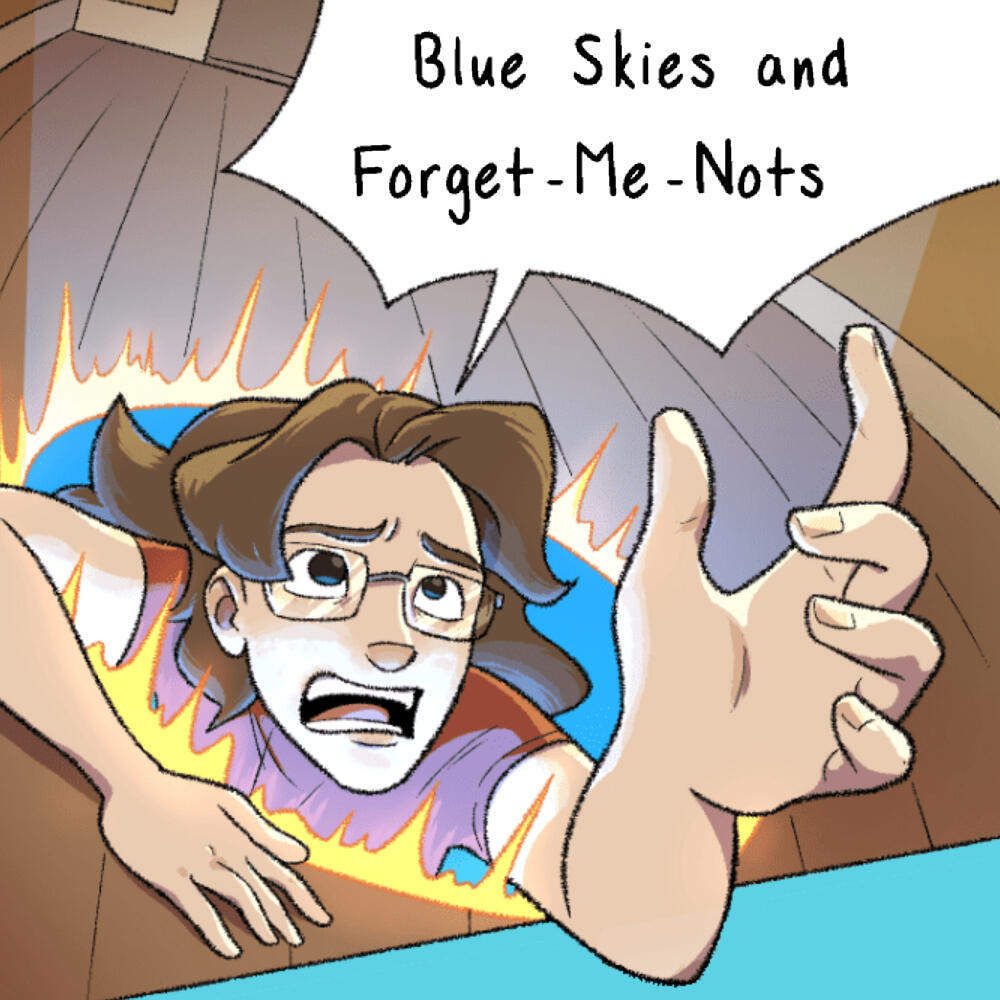 BSFMN A preview for Blue Skies and Forget Me Nots, which shows the title in a speech bubble while one of the main characters falls through a portal in the floor. She has medium-length brown hair and a red shirt, and is reaching out for help.